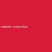 Lebhafter Leinen-Mixer