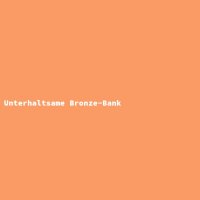 Unterhaltsame Bronze-Bank