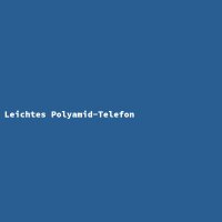 Leichtes Polyamid-Telefon
