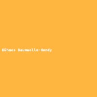 K&uuml;hnes Baumwolle-Handy
