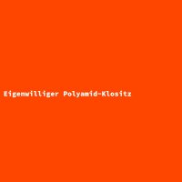 Eigenwilliger Polyamid-Klositz