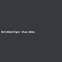 Reichhaltiger Glas-Akku