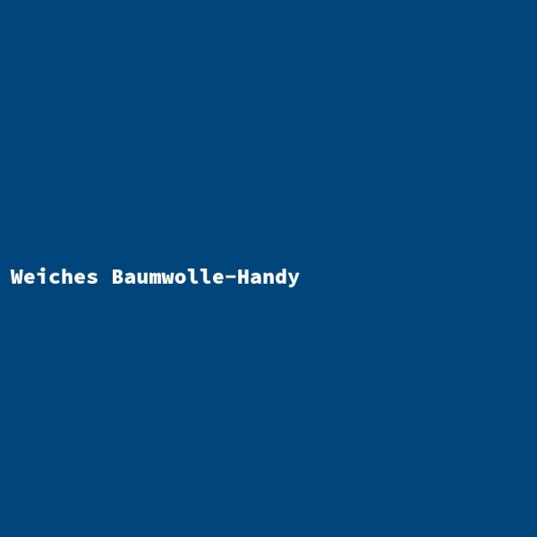 Weiches Baumwolle-Handy