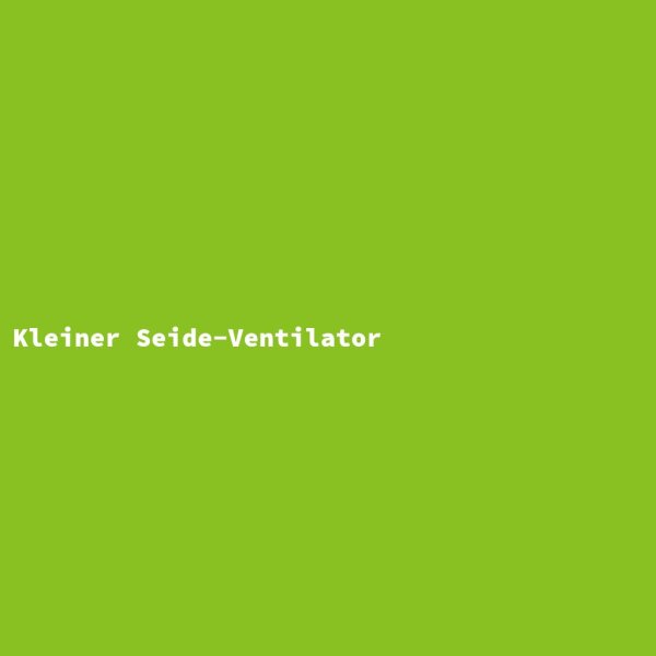 Kleiner Seide-Ventilator