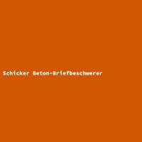 Schicker Beton-Briefbeschwerer