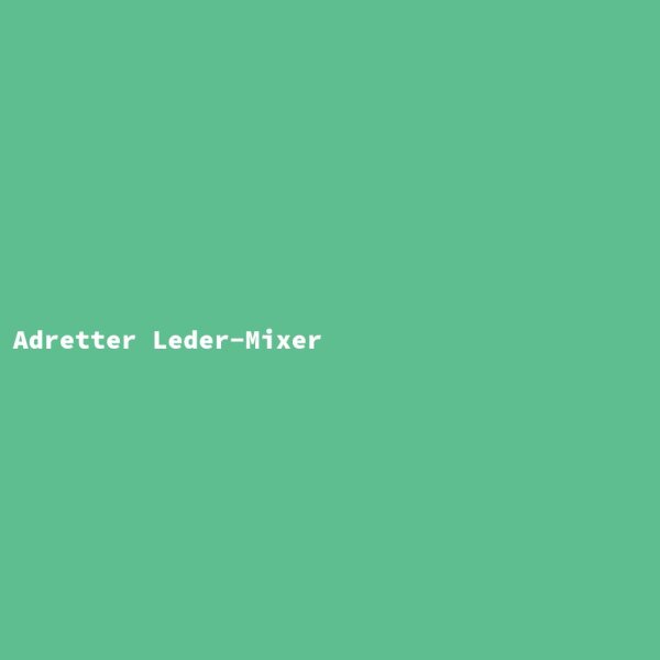 Adretter Leder-Mixer