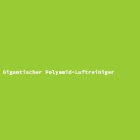 Gigantischer Polyamid-Luftreiniger