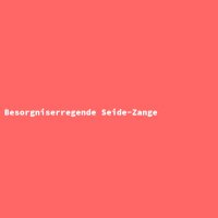 Besorgniserregende Seide-Zange