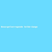 Besorgniserregende Seide-Zange