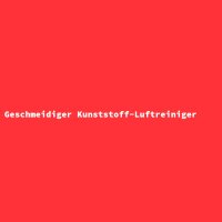 Geschmeidiger Kunststoff-Luftreiniger