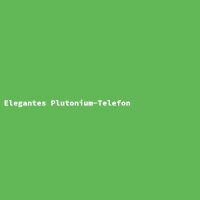 Elegantes Plutonium-Telefon