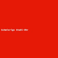 Schmierige Stahl-Uhr