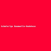 Schmierige Baumwolle-Badehose